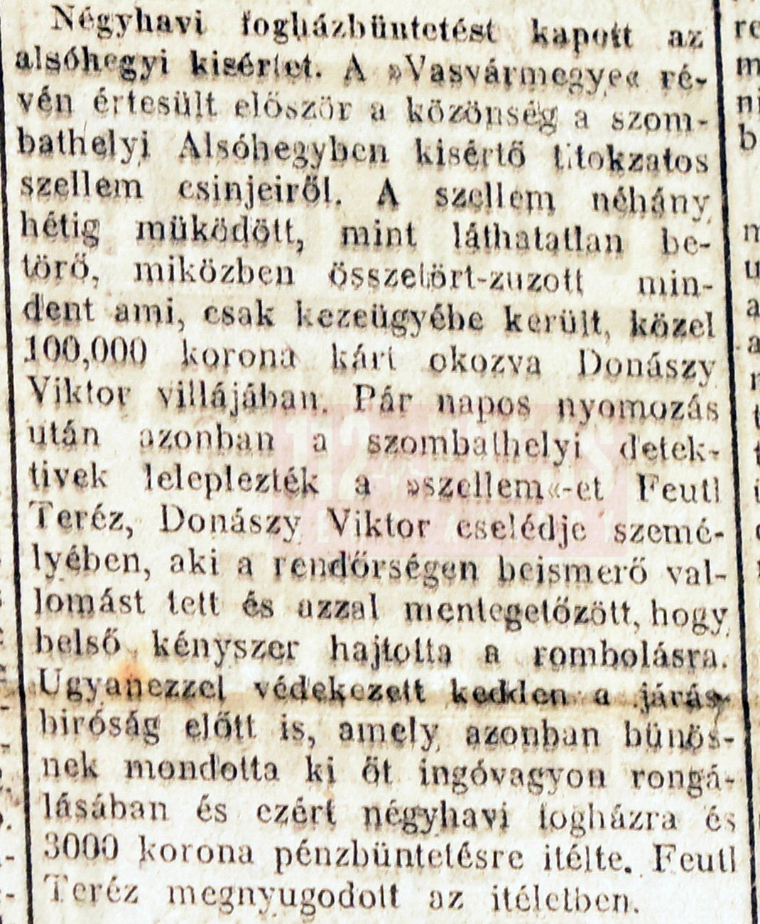 Négyhavi fogházat kapott a szellem