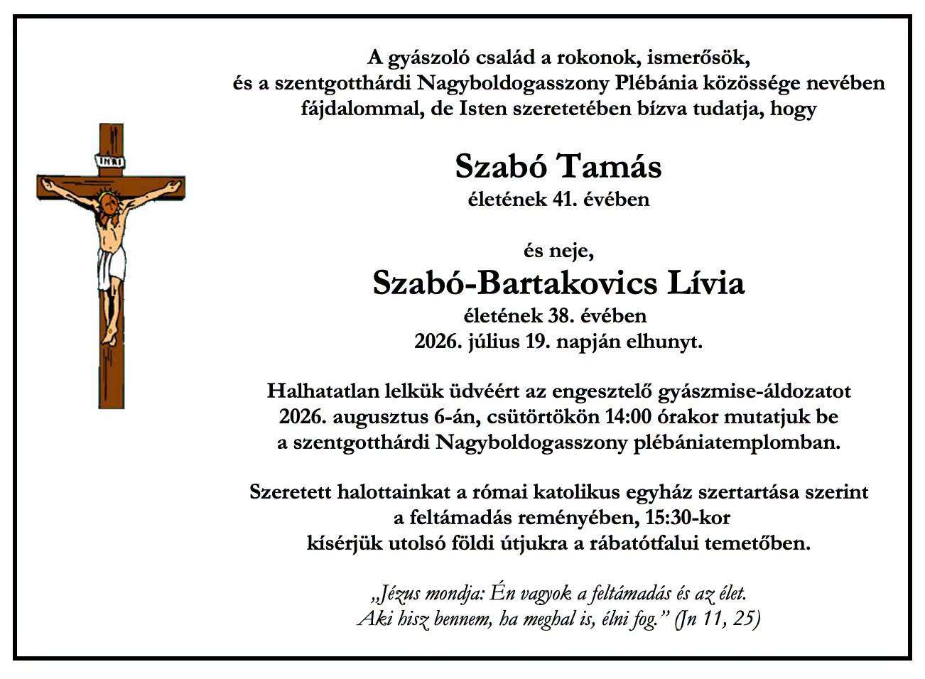A Szentgotthárdi Nagyboldogasszony Plébánia által közzétett gyászjelentés